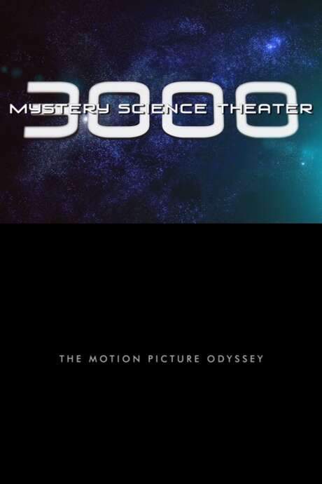 Mystery Science Theater 3000: The Motion Picture Odyssey